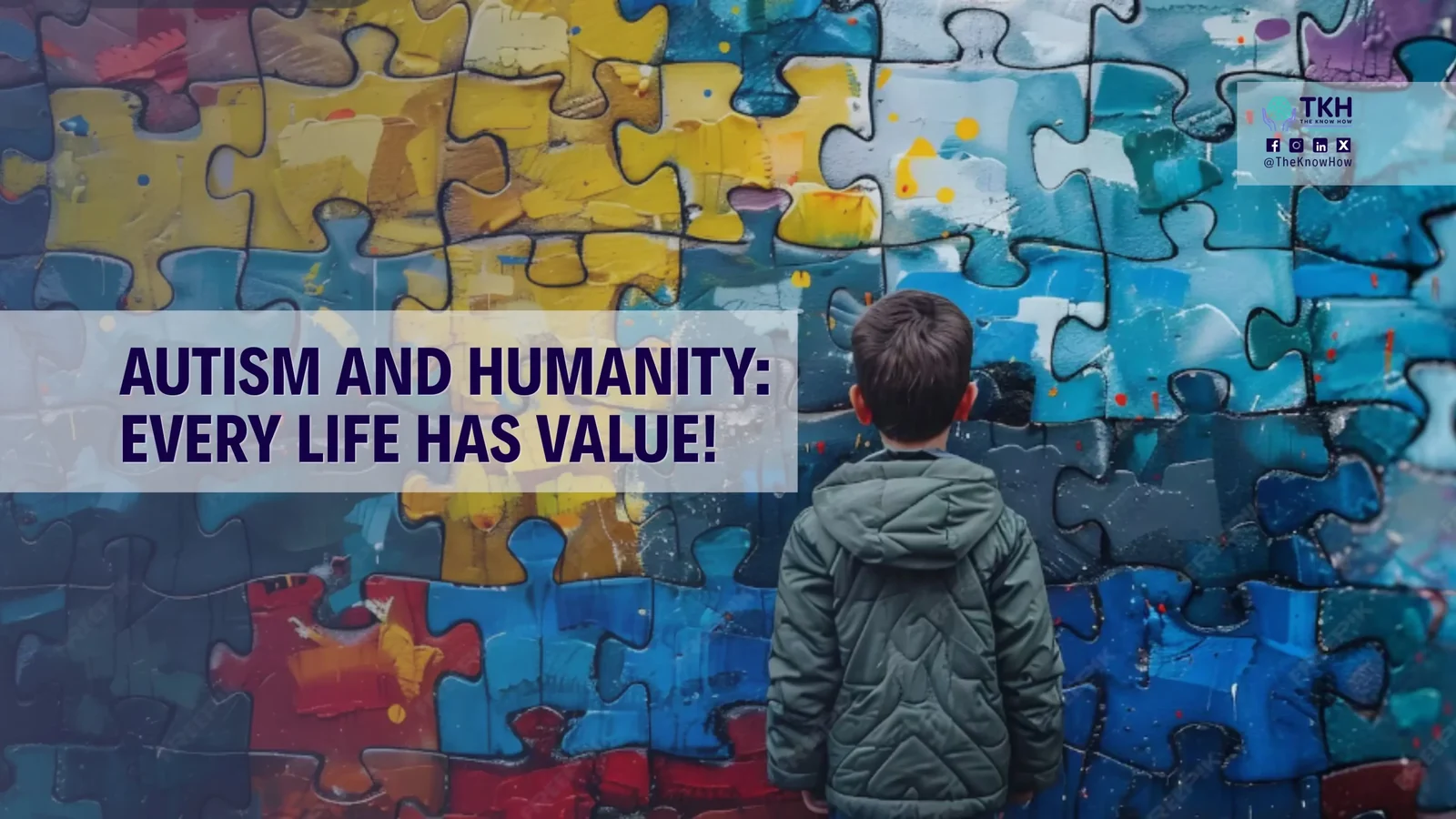 Autism and humanity: Every life has value!
