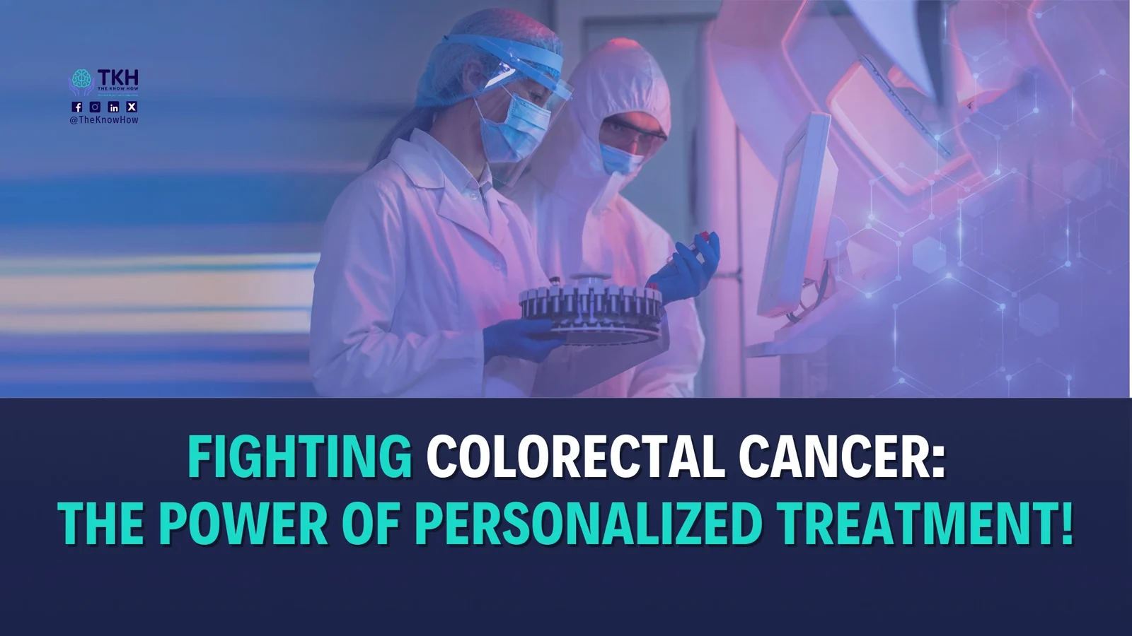 Fighting colorectal cancer: The power of personalized treatment!