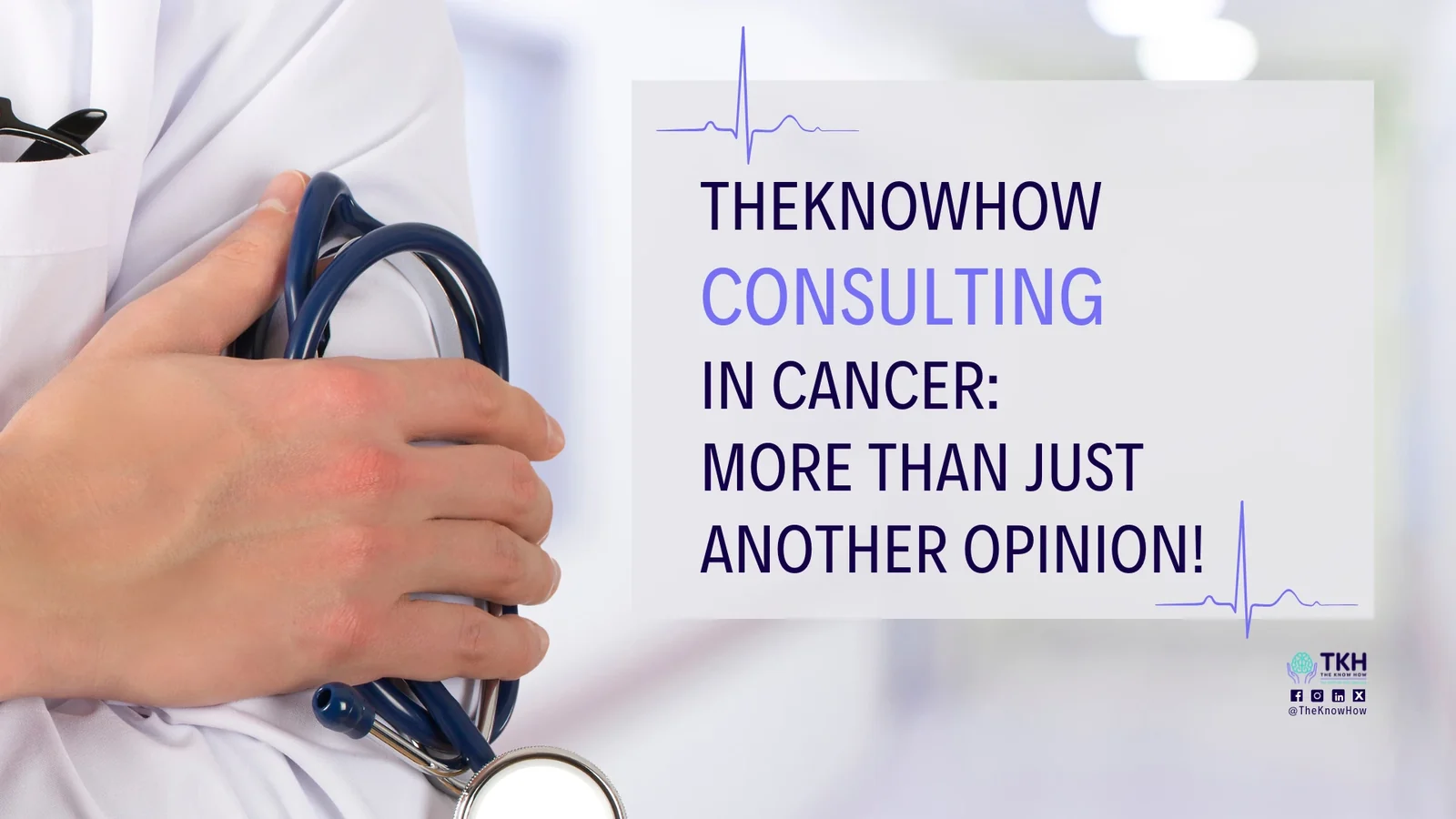 TheKnowHow consulting in cancer: More than just another opinion!