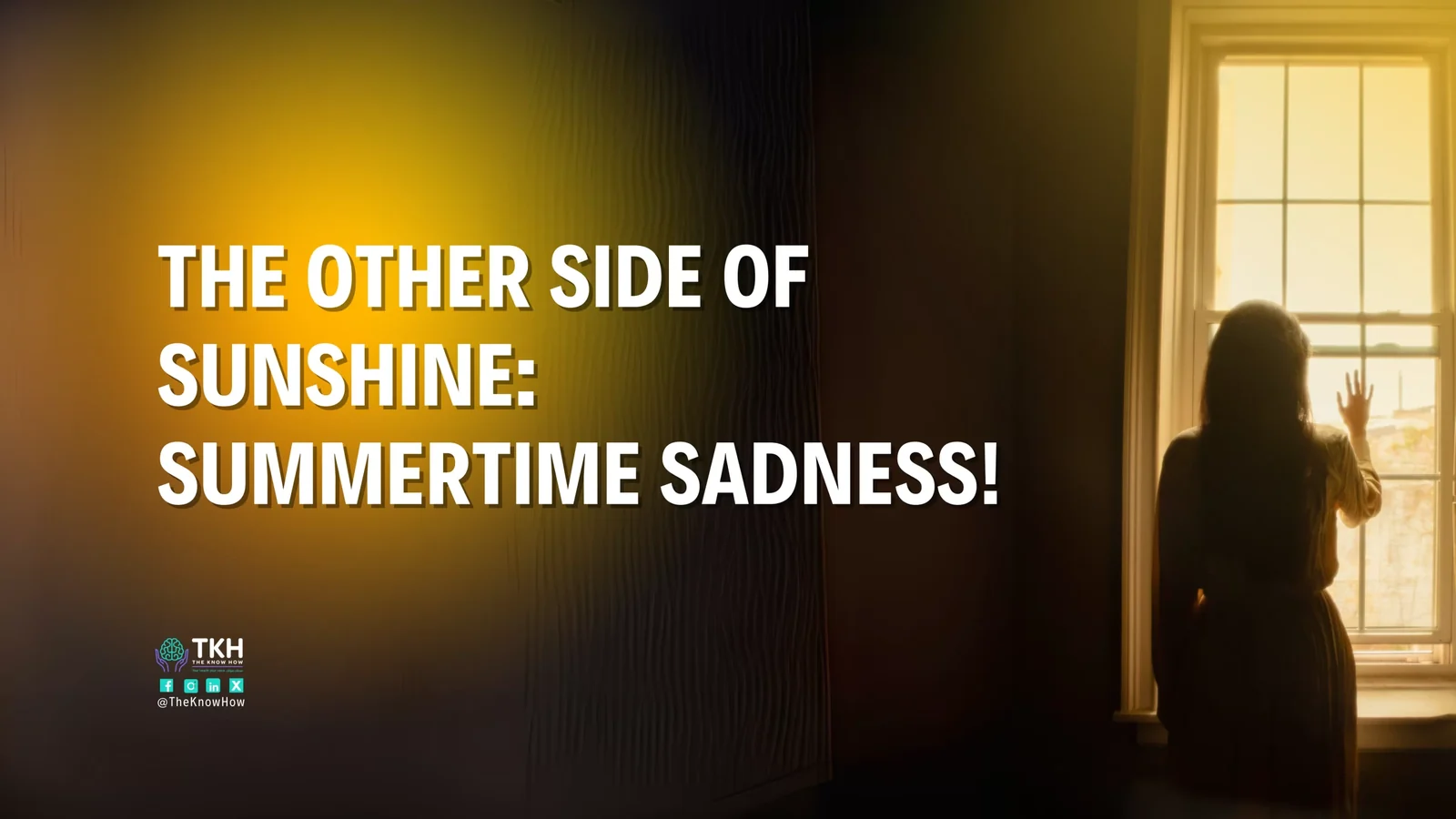 The other side of sunshine: Summertime sadness!