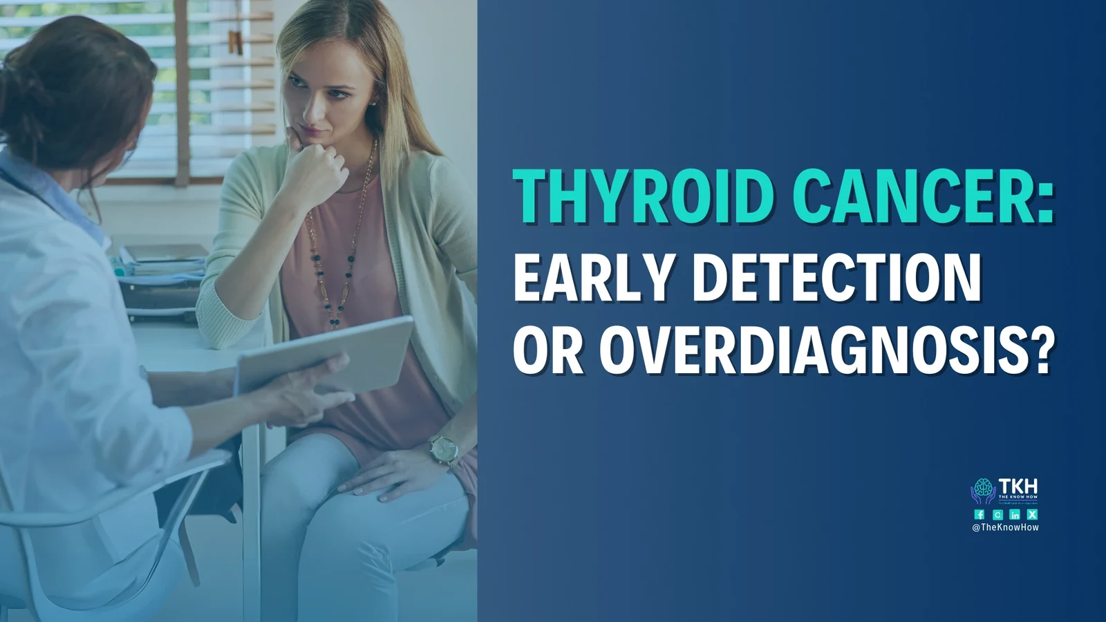 Thyroid cancer: Early detection or overdiagnosis?